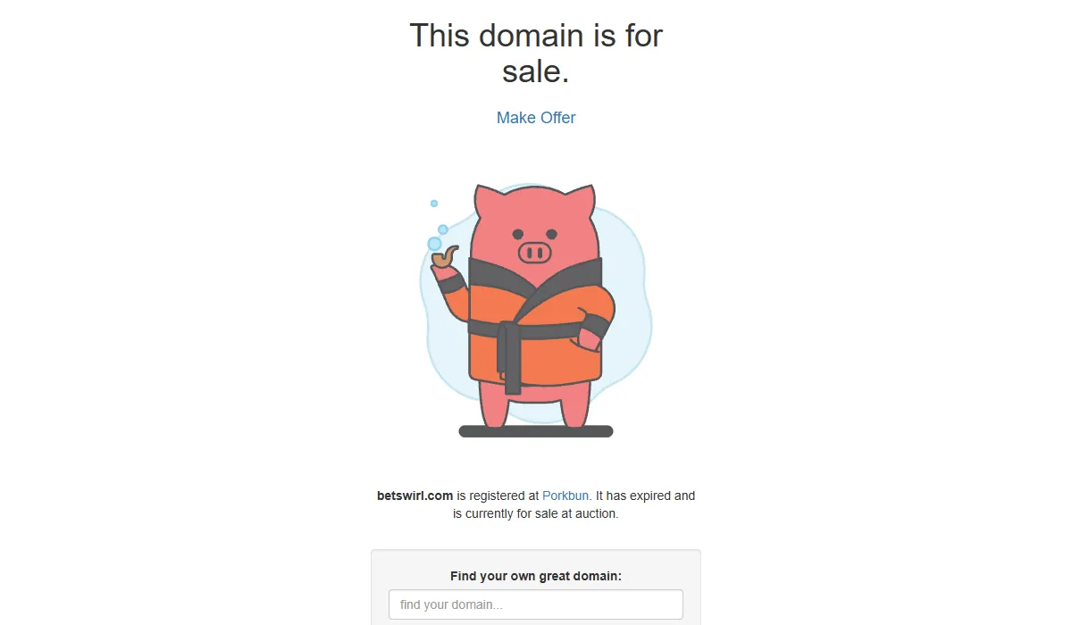 Crypto casino rug pulls: betswirl.com on 8 October 2026, a Porkbun page saying the domain has expired and is for sale at auction